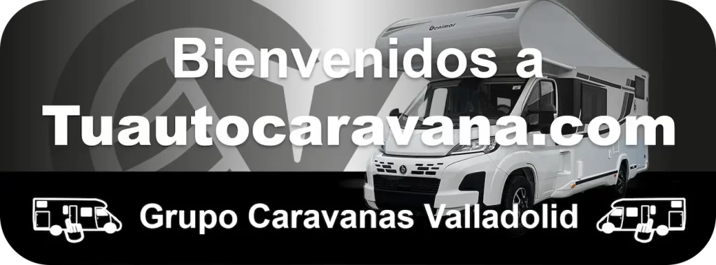 Banner de bienvenida de TuAutocaravana.com con una autocaravana blanca del Grupo Caravanas Valladolid.